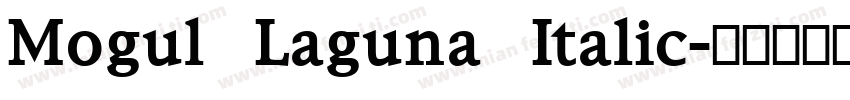 Mogul Laguna Italic字体转换